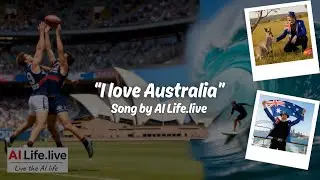 I love Australia I Latest Song by AI Life.live