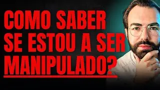 Como descobrir se eu estou a ser manipulado?