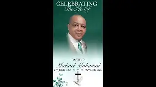 In Loving Memory of Pastor Michael Mohamed