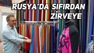 Rusya'da Ticaret Yapmak (Rusya'da Tekstil ve Kumaş Ticareti)