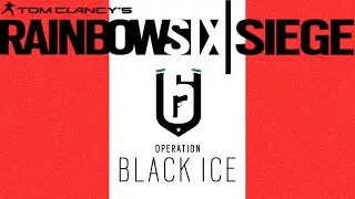 Rainbow Six Siege - Black Ice Challenge