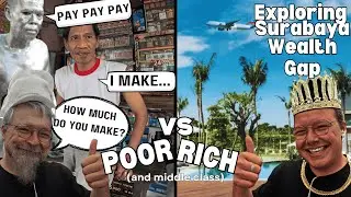 Exploring Surabaya | Rich vs Poor: The Sad Reality