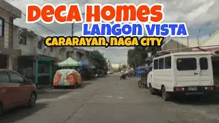 ROAD TOUR DECA HOMES LANGON VISTA, CARARAYAN, NAGA CITY/BICOL/PHILIPPINES