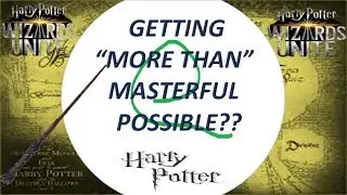 Harry Potter Wizards Unite game challenge : 1 minutes 1 masterful spell cast on average