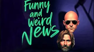 Funny and Weird News 1/15/26