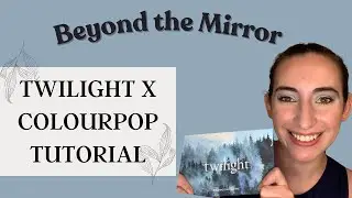 From Forks to FABULOUS: 4 Looks with Twilight x Colourpop palette | Tutorial Tuesday