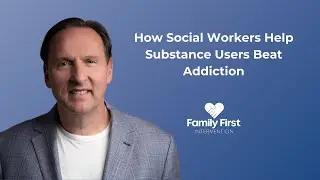 How Social Workers Help Substance Users Beat Addiction