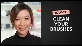 How To: Clean Your Brushes I MECCA Beauty Junkie
