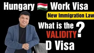 Hungary Work Visa | What is the validity? Chandra Shekher Visa Consultant