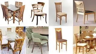 Wooden best Dining Chairs Design 2024 | Latest Wooden Chairs Design for Dining Table 2024|Home Decor