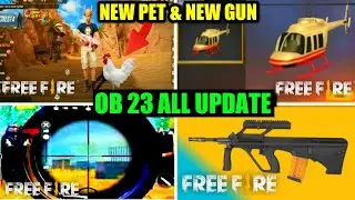 Ob 23 all update in free fire | upcoming gun pet and character in free fire