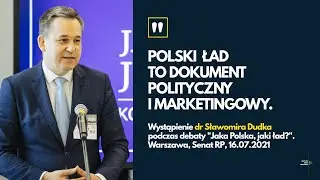 dr Sławomir Dudek: Polski Ład to dokument marketingowy