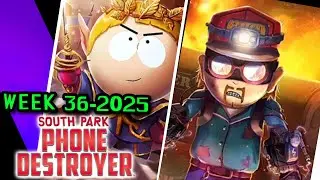 Week 36-2025 Team Wars South Park Phone Destroyer
