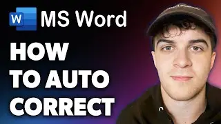 How to Autocorrect in Ms Word (Full 2024 Guide)