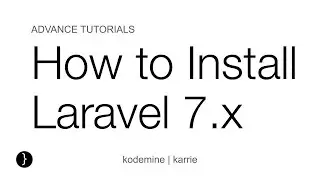 How to install Laravel 7 : Laravel 7 Tutorial