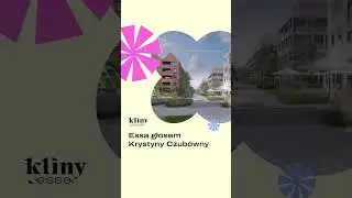 Kilka sł&oacute;w o osiedlu ESSA Kliny głosem Krystyny Czub&oacute;wny