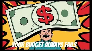 Your Budget Always Fails? This Will Fix It!