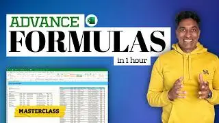 Learn Advance Excel Formulas in an Hour - FREE Masterclass