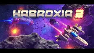 Habroxia 2 Game Review