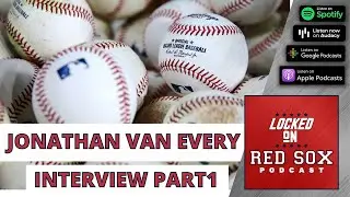 Jonathan Van Every, Former Red Sox player Interview Part 1