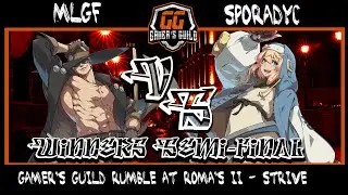Gamer's Guild Rumble at Roma's II: Strive - MLGF vs Sporadyc