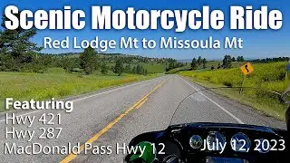 Red Lodge MT - Missoula MT Scenic Motorcycle Ride . 6 part series to the Northern Cascades & Back