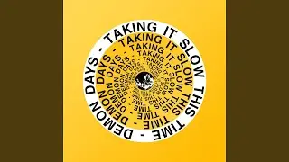 Taking It Slow