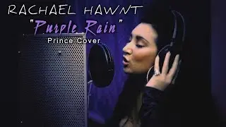 Purple Rain - (Prince and the Revolution Cover) - Rachael Hawnt