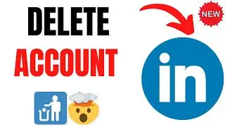 How to Delete or Close Your LinkedIn Account