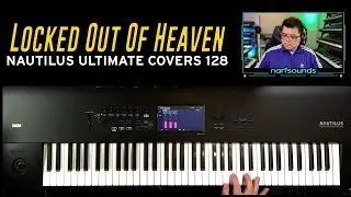 Locked Out Of Heaven Bruno Mars Cover  Synth Sounds | Korg Nautilus Ultimate Covers 128 Sound Pack