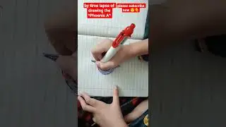 by time lapse of drawing the Phoenix A (UPDATE) now
