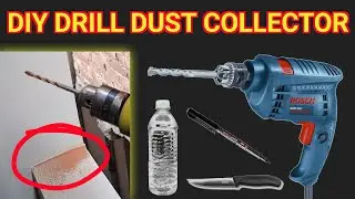 How to Make Drill Machine Dust Collector, Dust Collector for Drill Machine , DIY Dust Collector