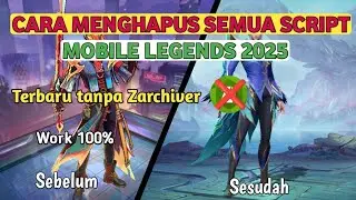 CARA HAPUS SCRIPT MOBILE LEGENDS TERBARU 2025 - CARA MENGHAPUS SCRIPT MOBILE LEGENDS