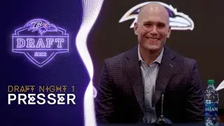 Eric DeCosta Recaps Night One of 2022 NFL Draft | Baltimore Ravens