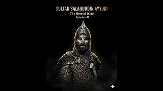 Salahuddin Ayyubi: The Complete Biography | Hero of Islam | Urdu - Episode 87