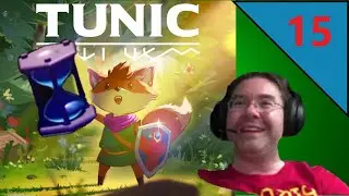 Tunic First Playthrough 15 - The Hourglass, the Chimes and the Golden Obelisk