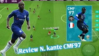 Review N. KANT&Eacute; Featured Player position CMF Rating 97 Pes2020 Mobile