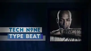 [Free] Tech N9ne Type Beat 2018 - 