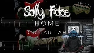 Sally Face – Home (Guitar Tutorial) with TAB