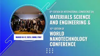 Nano & Materials 2025 Events Highlights | Magnus Group Conferences Glimpses | Magnus Group Reviews