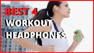 TOP 4 BEST WORKOUT HEADPHONES IN 2020