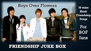 Boys Over Flowers in short |Friendship Hindi Songs | Korean mix Hindi Song