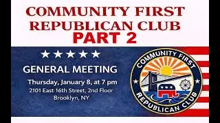 Community First Republican Club Meeting January 8, 2026  part 2