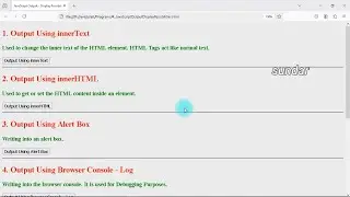 Javascript Output Display Possibilities | innerText | innerHTML | alert() | log() | write() print()