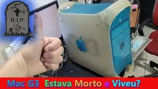 Fui Testar Power Mac G3 Funciona ou Explode?