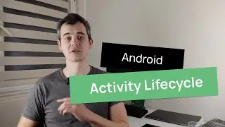 Android Activity Lifecycle Ultimate Guide