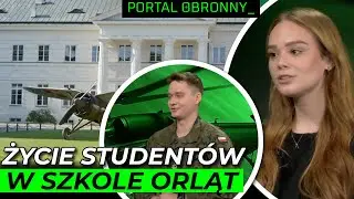 JAK WYGLĄDA ŻYCIE STUDENCKIE W SZKOLE ORLĄT? | Portal Obronny