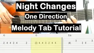 One Direction Night Changes Guitar Lesson Melody Tab Tutorial Guitar Lessons for Beginners
