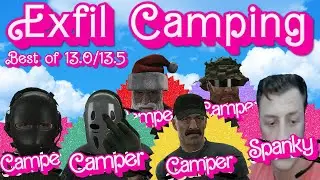 Best of 13.0/13.5 (Escape From Tarkov Exfil Camping)