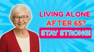 Alone in Old Age 4 Proven Ways to Stay Happy & Mentally Strong.